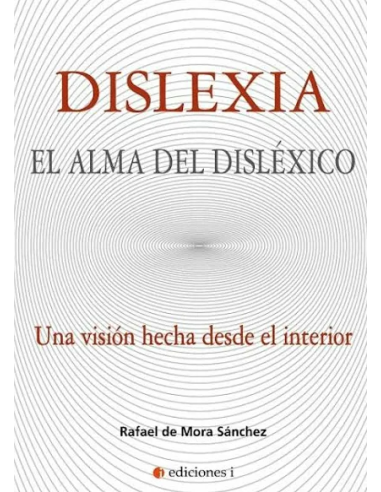 Libro Dislexia. El Alma Del Dislexico